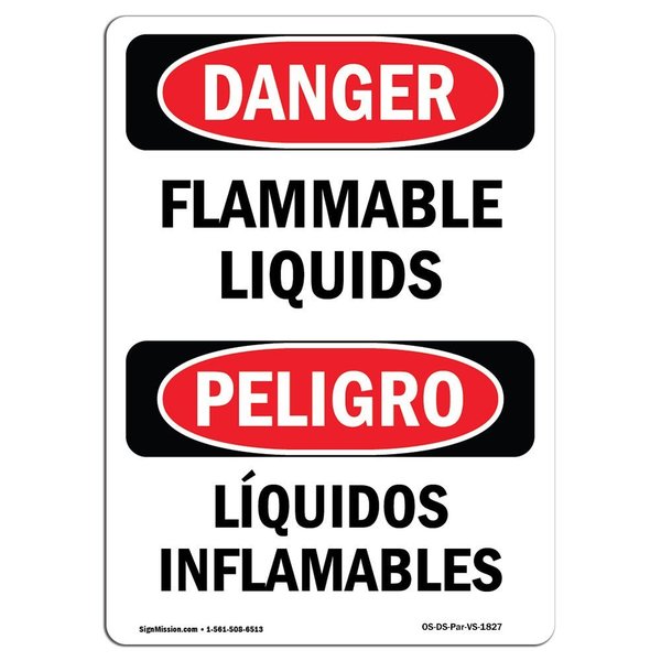 Signmission Safety Sign, OSHA Danger, 14" Height, Aluminum, Flammable Liquids Bilingual Spanish OS-DS-A-1014-VS-1827